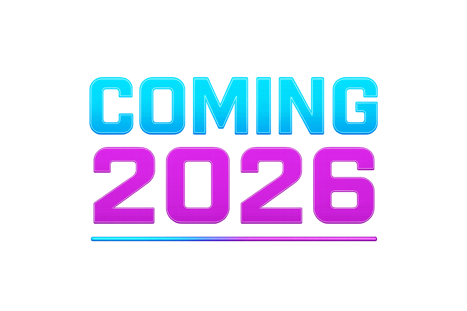 Coming 2026